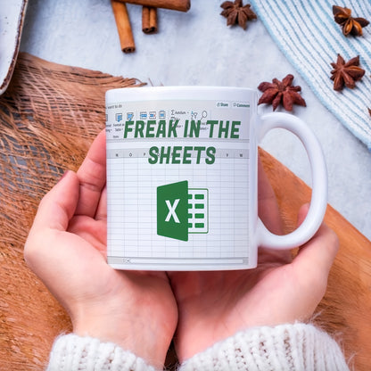 "Freak-In-The-Sheets" Coffee Mug