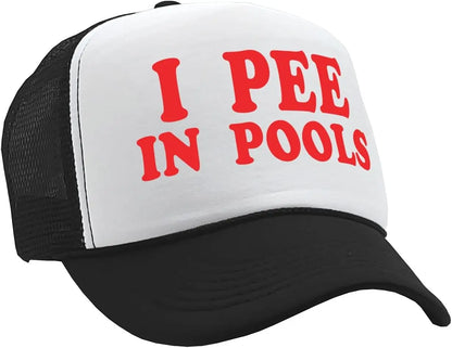 "I Pee in Pools" Cap