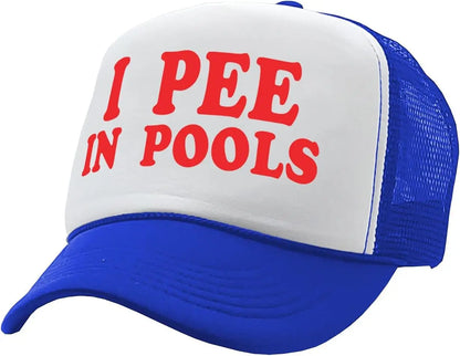 "I Pee in Pools" Cap