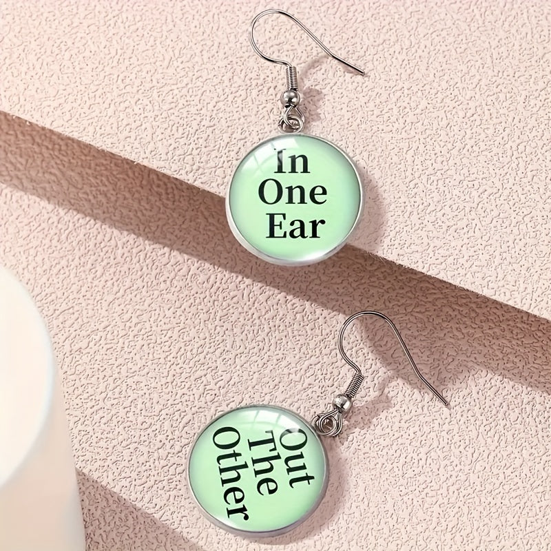 "In-One-Ear, Out-The-Other" Earrings