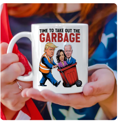 Trump "Time to Take Out the Garbage" Mug